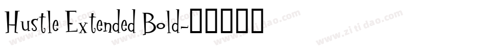 Hustle Extended Bold字体转换